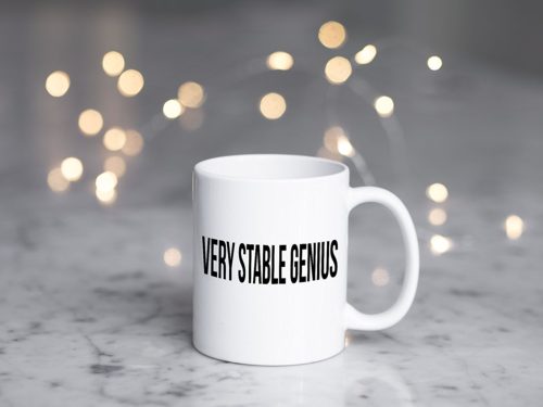 Very Stable Genius Coffee Mug